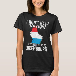 Luxembourg Flag I Vacation Luxembourg  T-Shirt