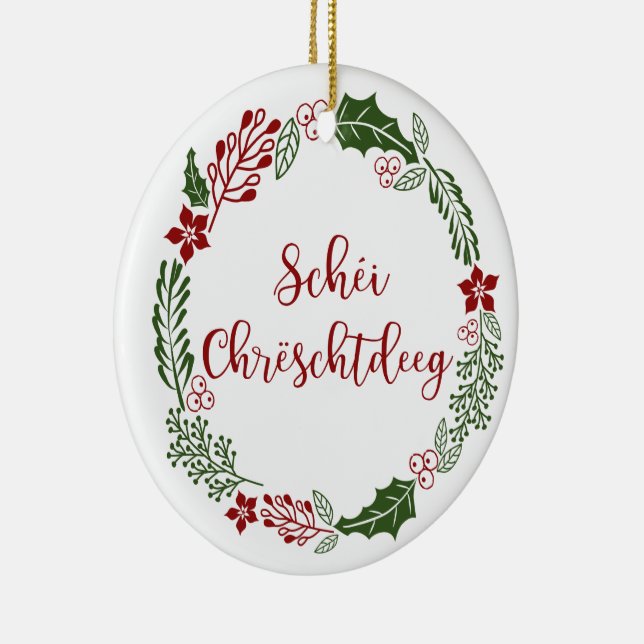 Luxembourgish Merry Christmas, Schéi Chrëschtdeeg Ceramic Tree Decoration (Right)