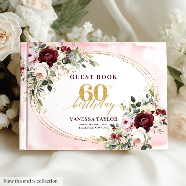Luxury Boho Marsala Gold Floral 60th Birthday Guest Book (Luxury Boho Marsala Gold Floral 60th Birthday)