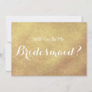 Luxury faux gold leaf Will you be my Bridesmaid Invitation