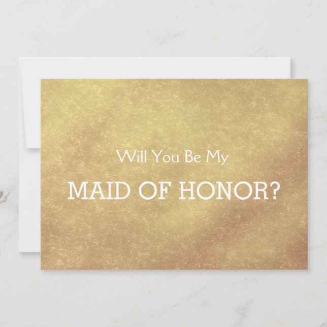 Luxury faux gold leaf Will you be my MAID OF HONOR Invitation (Front)