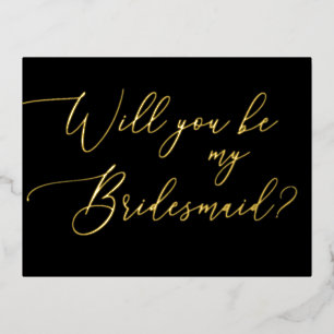 Luxury Gold & Black Script Bridesmaid Proposal Foil Invitation Postcard
