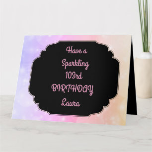 Luxury Pink Personalised 103rd Birthday Card