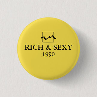Luxury Rich 1990 3 Cm Round Badge