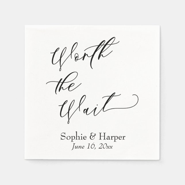 Luxury Script Font Simple Worth the Wait Napkin (Front)