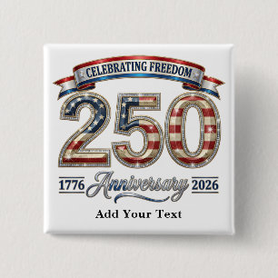 Luxury Shiny America 250 Anniversary Custom Text 15 Cm Square Badge