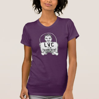 "LVC Is My Home Boy" Women's Jersey Tee