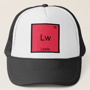 Lw - Lewis Funny Chemistry Element Symbol T-Shirt Trucker Hat