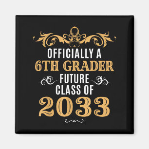 Ly A 6th Grader Future Cl 2033 Vintage First Day Magnet