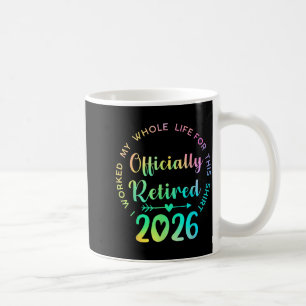 Ly Retired 2026 Funny Retirement For Women  Coffee Mug