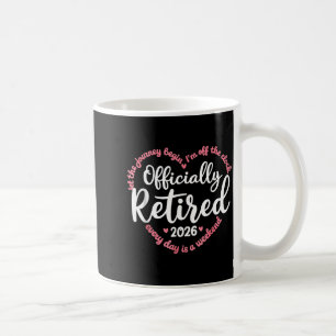 Ly Retired 2026 Weekend Vibes For Retirees Coffee Mug