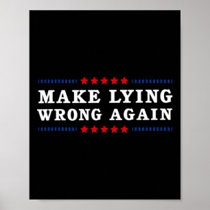 Lying Wrong Again Anti Trump  Poster