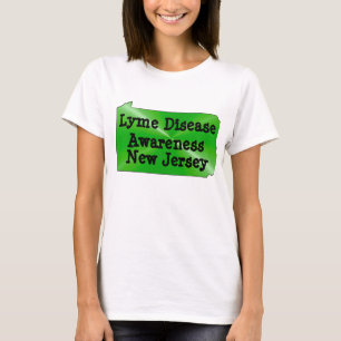 Lyme Disease Awareness in  New Jersey T-Shirt