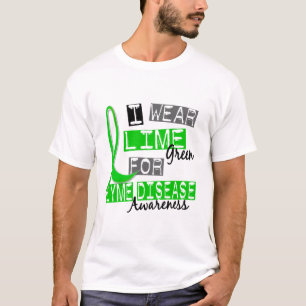 Lyme Disease I Wear Lime Green For Awareness 37 T-Shirt