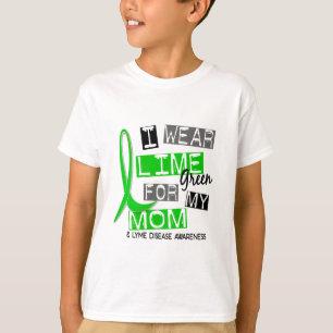 Lyme Disease I Wear Lime Green For My Mum 37 T-Shirt