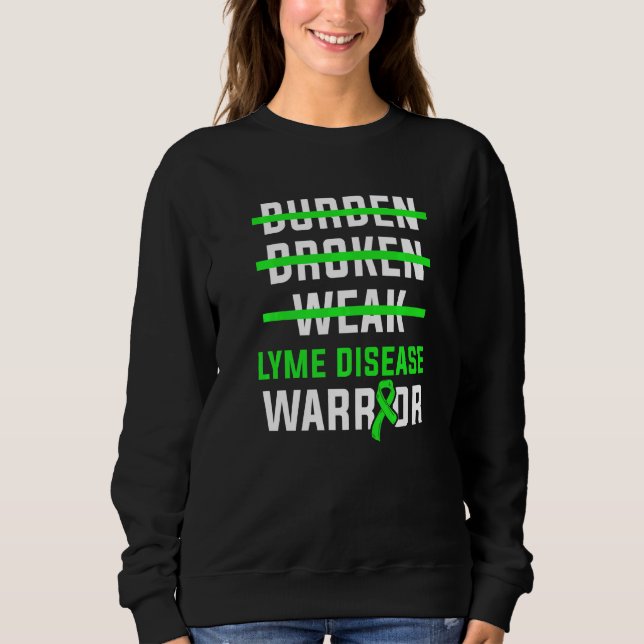 Lyme Disease Survivor Warrior Awareness   24 Sweatshirt (Front)