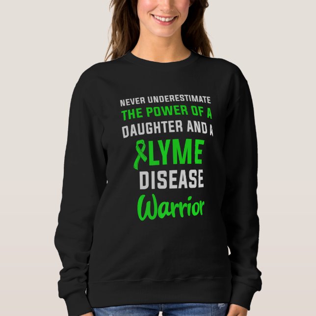 Lyme Disease Survivor Warrior Awareness  5 Sweatshirt (Front)