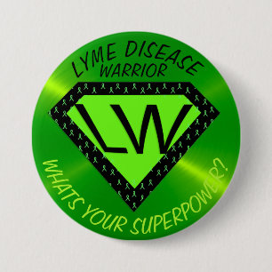 Lyme Disease Warrior Superpower Button