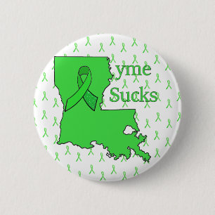 "Lyme Sucks" in Louisiana Button