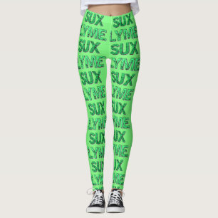 Lyme Sux Leggins Leggings