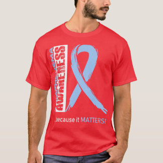 Lymphedema Awareness Because Its Matters In This F T-Shirt