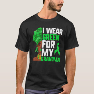 Lymphoma Afro Black Women  I Wear Green For My Gra T-Shirt