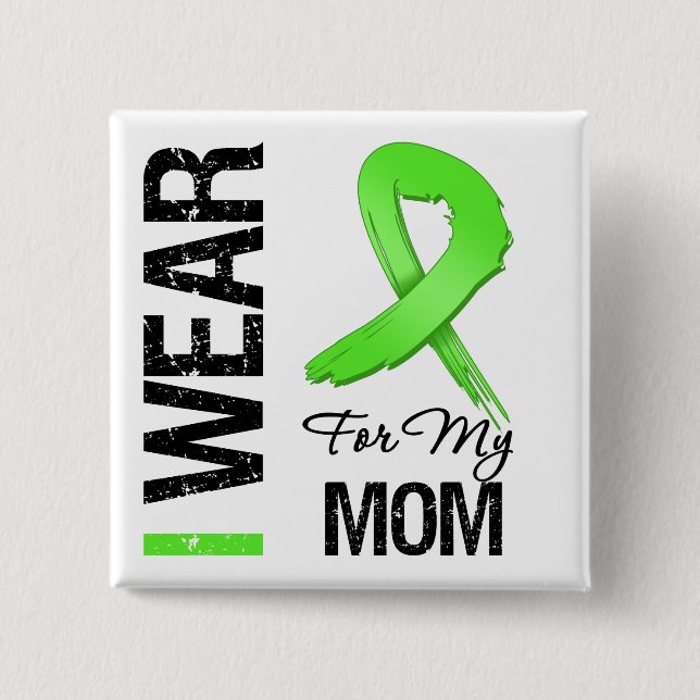 Lymphoma I Wear Lime Green Ribbon For My Mum 15 Cm Square Badge (Front)