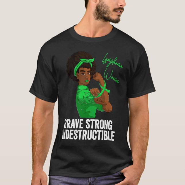 Lymphoma Warrior  Strong Black Women Rosie The Riv T-Shirt (Front)