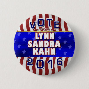 Lynn S Kahn President 2016 Election Independent 6 Cm Round Badge