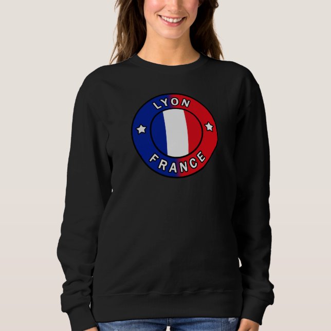 Lyon France Sweatshirt (Front)