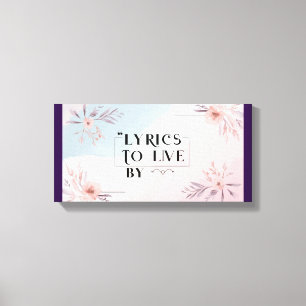 Lyrics To Live By 4 Canvas Print