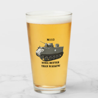 M113 APC "Still Better Than Walking" pint glass