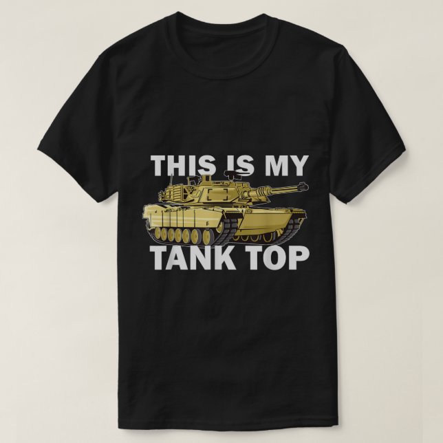 M1 Abrams This Is My Tank Top Funny Military Pun  (Design Front)