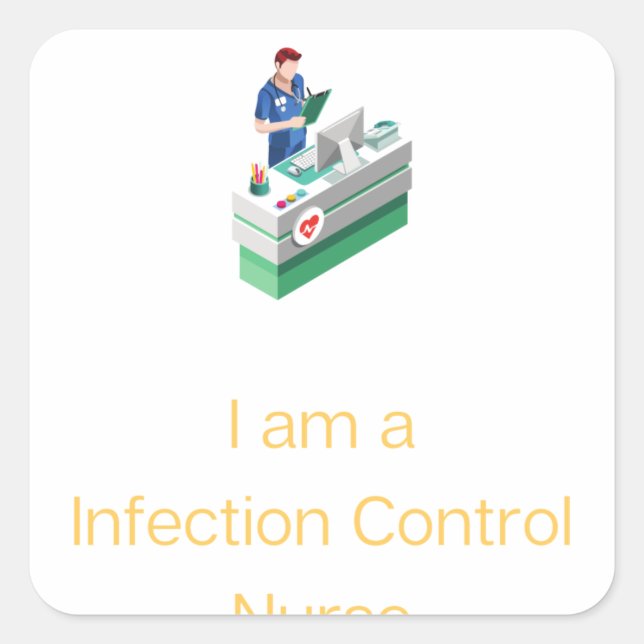 m a Infection Control Nurse - Infection Control Nu Square Sticker (Front)