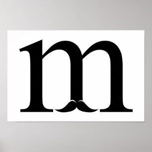 M for Moustache Poster