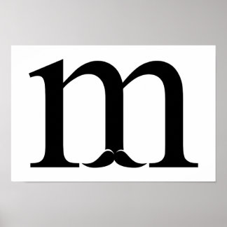 M for Moustache Poster