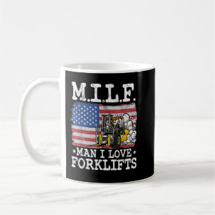 M.I.L.F. Man I Love Forklifts American Flag Forkli Coffee Mug