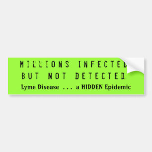 M i l l i o n s I n f e c t e dB u t N o t ... Bumper Sticker