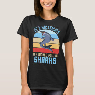 M Is For Mosasaurus Paleontologist Prehistoric Din T-Shirt