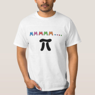 M-M-M-M-M Pi T-Shirt