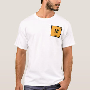 M - Maui Hawaii Chemistry Periodic Table Symbol T-Shirt