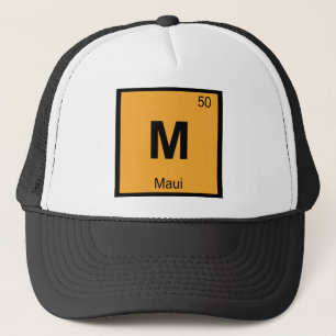 M - Maui Hawaii Chemistry Periodic Table Symbol Trucker Hat