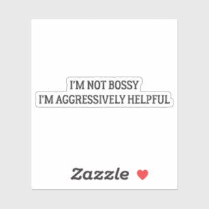 m not bossy sticker, funny mum stickers