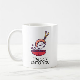'm Soy Into You Coffee Mug