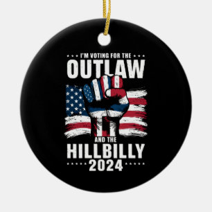 'm Voting For the Outlaw and the Hillbilly 2024 US Ceramic Tree Decoration