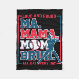 Ma Mama Mum Bruh Bysebyll Loud And Proud All Day E Fleece Blanket