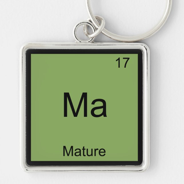 Ma - Mature Funny Chemistry Element Symbol Tee Key Ring (Front)