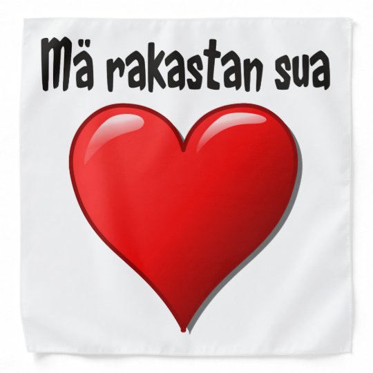 Ma Rakastan Sua I Love You In Finnish Bandana Zazzle Co Nz