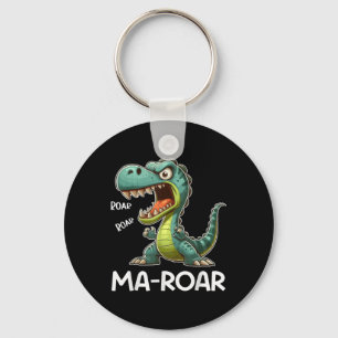 Ma-roar Dinosaur Funny Mum Quote Men Women Kids Te Key Ring