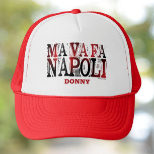 Ma Va Fa Napoli Personalised Trucker Hat